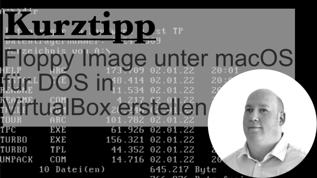 Floppy Image auf macOS für DOS unter VirtualBox erstellen