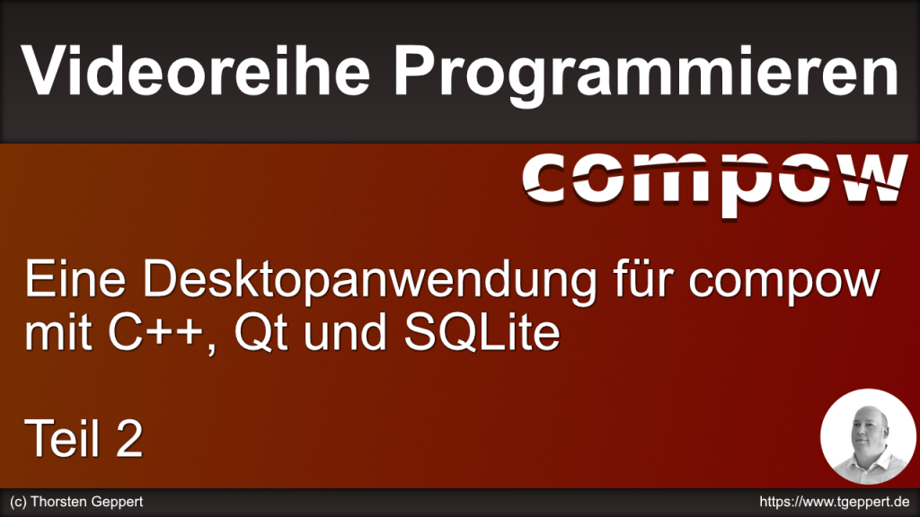 Eine Desktopanwendung für compow mit C++, Qt und SQLite - Teil 2